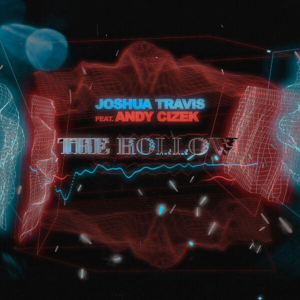 Joshua Travis - The Hollow [single] (2020)