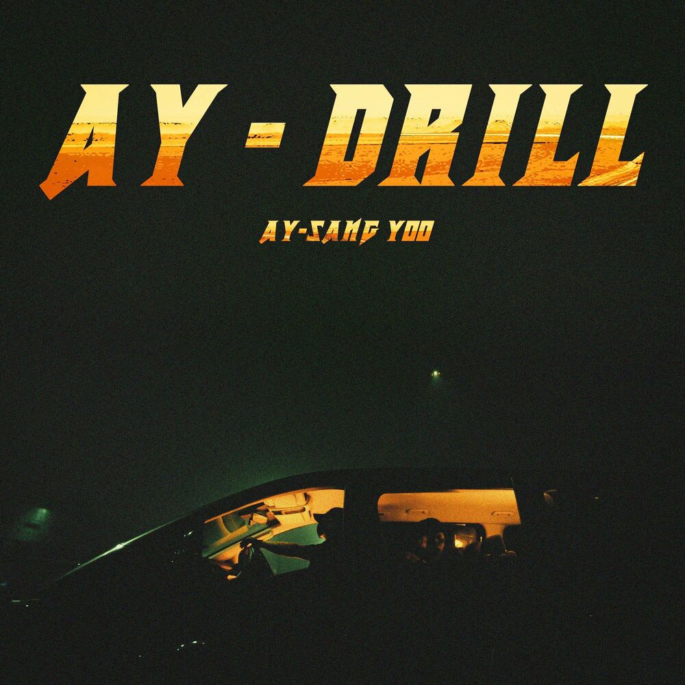 AY-Sang Yoo – AY-Drill – Single