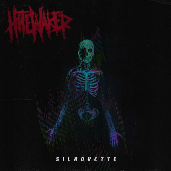 HateWaker - Silhouette [single] (2021)