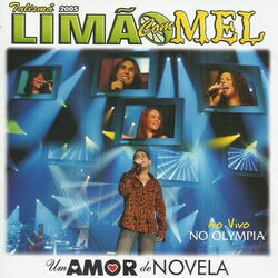 Download CD Limão Com Mel – Um Amor De Novela – Ao Vivo No Olympia 2005