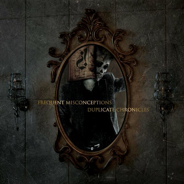 Frequent Misconceptions - Duplicate Chronicles [single] (2021)