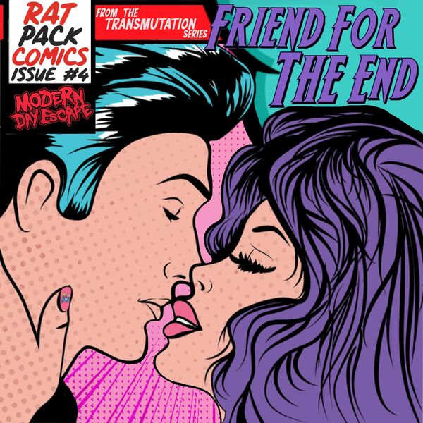 Modern Day Escape - Friend for the End [single] (2021)