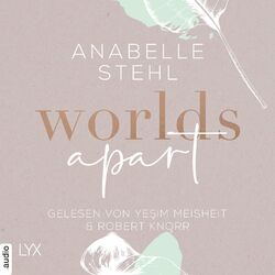 Worlds Apart - World-Reihe, Teil 2 (Ungekürzt) Audiobook
