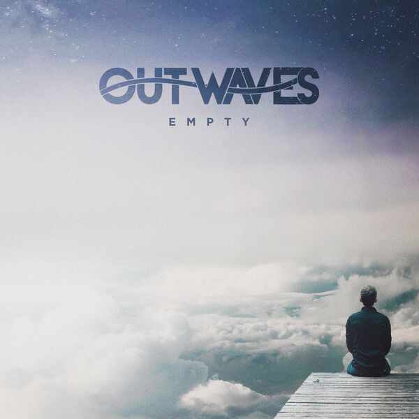 Outwaves - Empty [single] (2020)