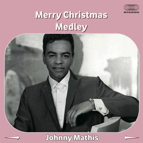 johnny mathis merry christmas medley winter wonderland the christmas song sleigh ride blue christmas ill be home for christmas white music - Johnny Mathis Merry Christmas johnny mathis merry christmas medley winter wonderland the christmas song sleigh ride blue christmas ill be home for christmas white music - Johnny Mathis Merry Christmas