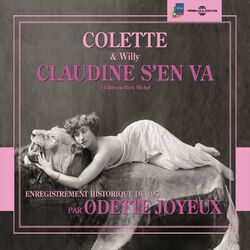 Colette & Willy : Claudine s'en va (Enregistrement sonore de 1954)