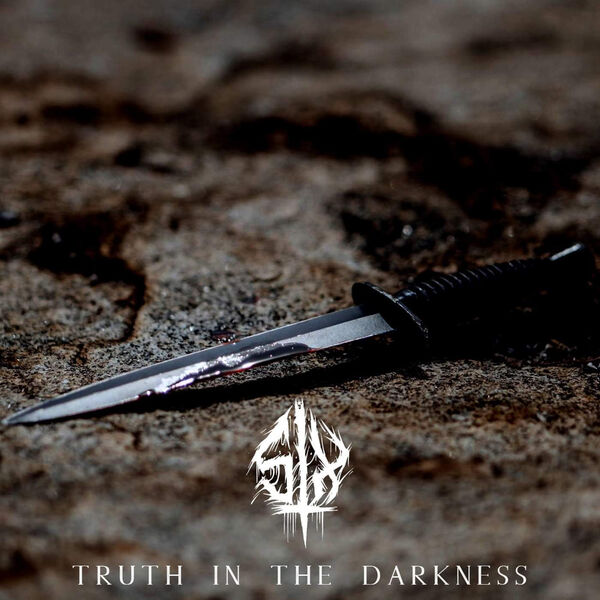 SIX - Truth in Darkness [single] (2019)