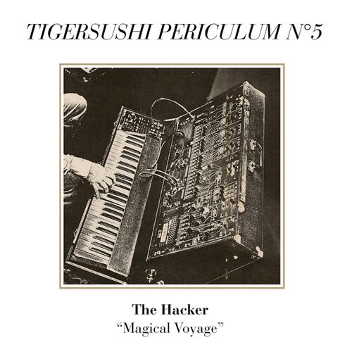 Tigersushi Periculum No. 5: Magical Voyage - The Hacker