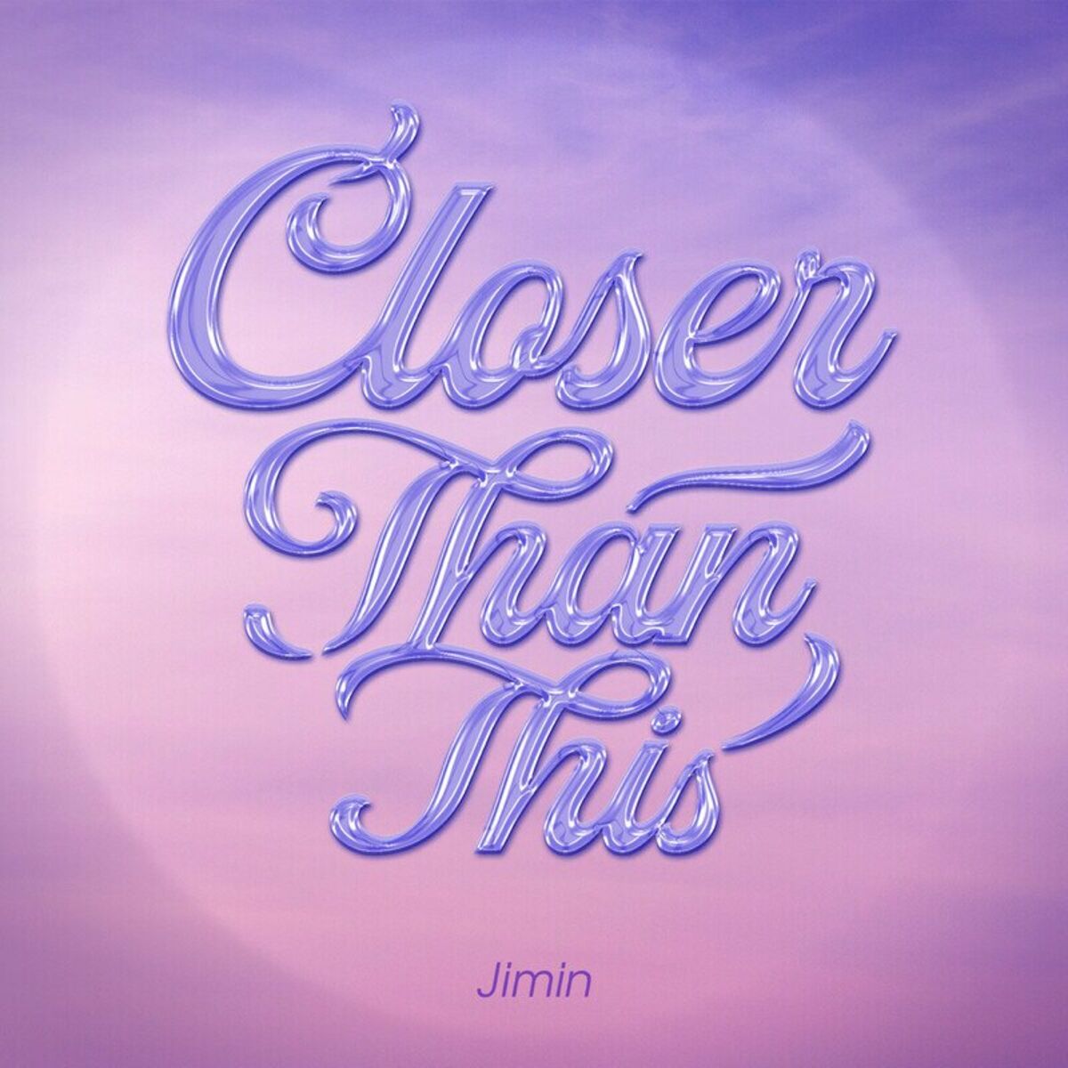 JIMIN – Closer Than This – Single