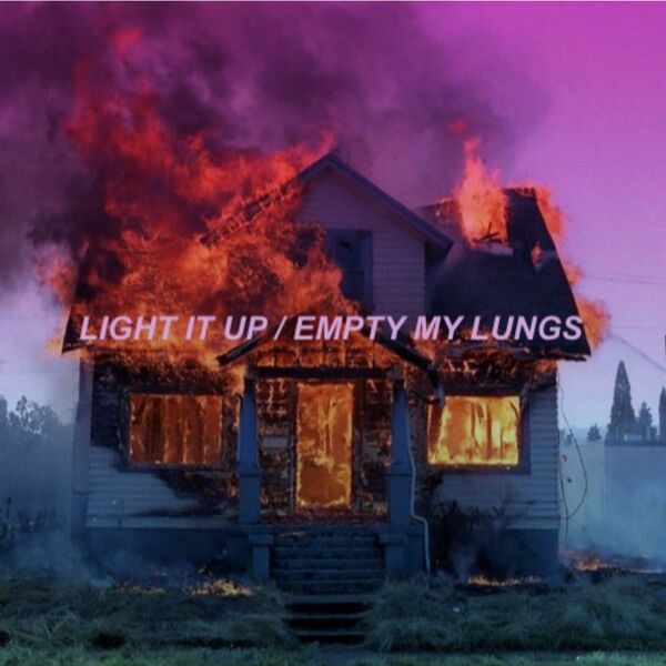 Empty My Lungs - Light It Up [single] (2016)