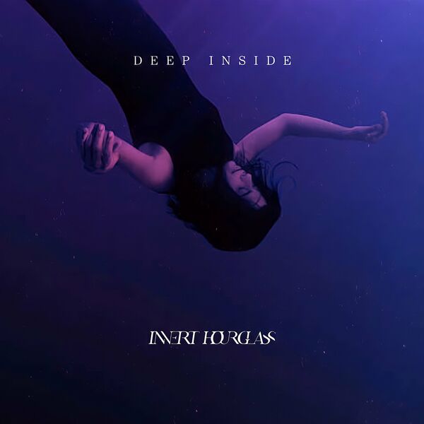 Invert Hourglass - Deep inside [single] (2021)