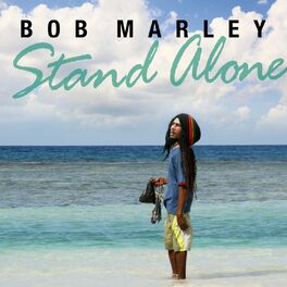 Bob Marley & The Wailers - Stand Alone