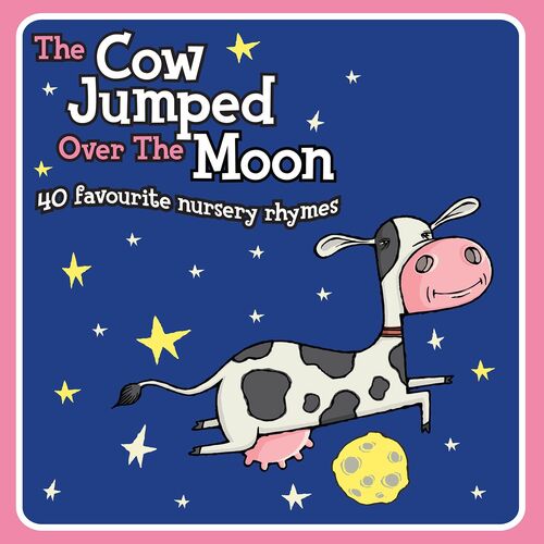 Various Artists The Cow Jumped Over Moon 40 Favourite Various Artists The Cow Jumped Over Moon 40 Favourite