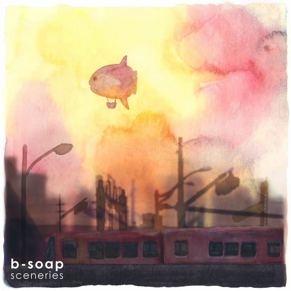 B-Soap – Sceneries – EP