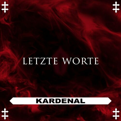 Kardenal - Letzte Worte (2024)