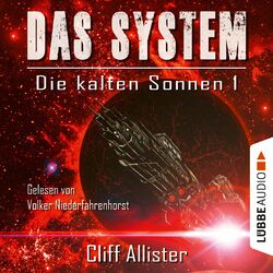 Das System - Die kalten Sonnen, Teil 1 (Ungekürzt) Audiobook