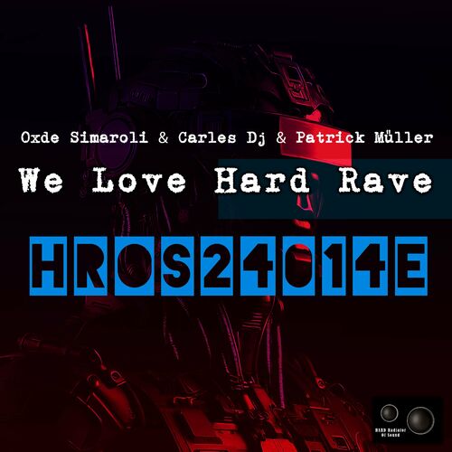  Oxde Simaroli - We Love Hard Rave (2024) 