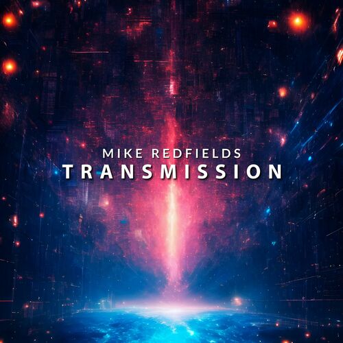 Mike Redfields - Transmission (2024)