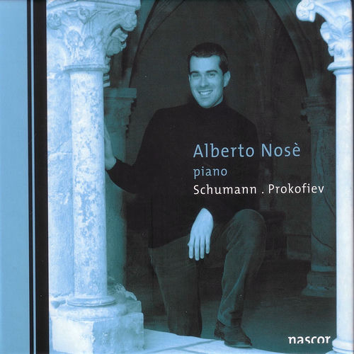 Schumann & Prokofiev by Alberto Nosè Reviews & Ratings on Musicboard