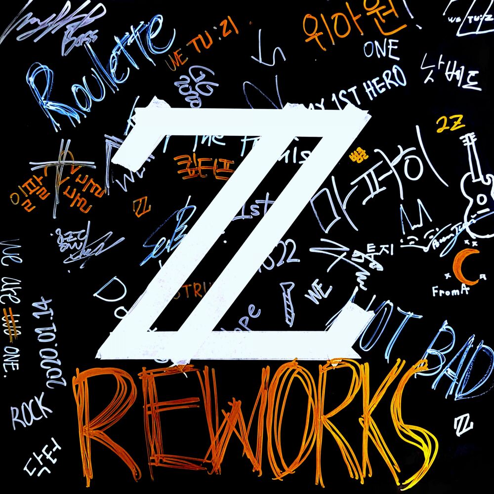 2Z – Reworks