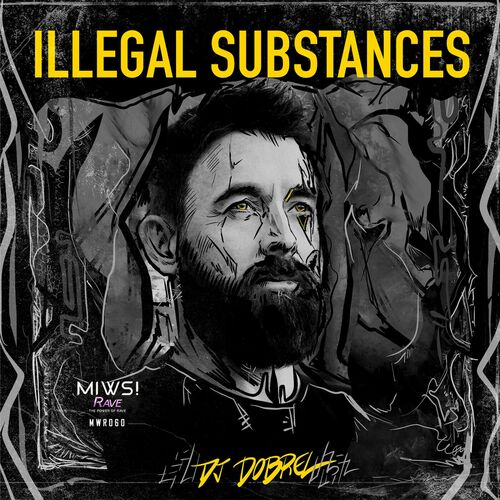  DJ DobreL - Illegal Substances (2024) 