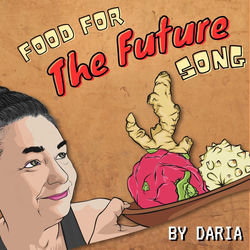 Food for the Future Song