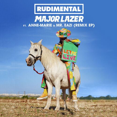 Let Me Live (feat. Anne-Marie & Mr Eazi) (Remix EP) - Rudimental
