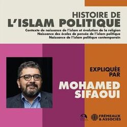 Histoire de l'islam politique, expliquée par mohamed sifaoui Audiobook