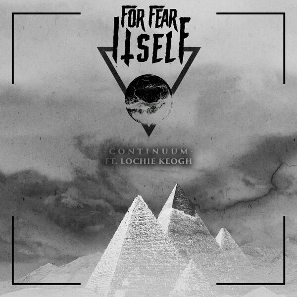 For Fear Itself - Continuum [single] (2021)