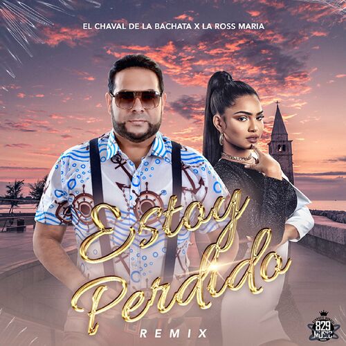 Estoy Perdido (Remix) - El Chaval De La Bachata