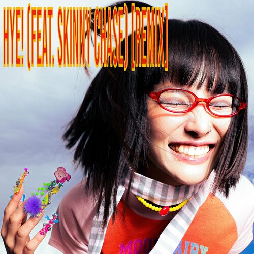 DD! – Hye! (feat. Skinny Chase) (Remix) – Single