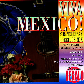 Mariachi Guadalajara Se Me Olvido Otra Vez Pa Todo El Mundo Ella Amanecer En Tus Brazos Tu Camino Y El Mio Listen With Lyrics Deezer deezer