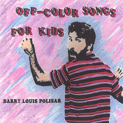 Off-Color Songs for Kids