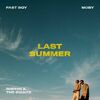 Fast Boy & Moby & Sophie and the Giants - Last Summer