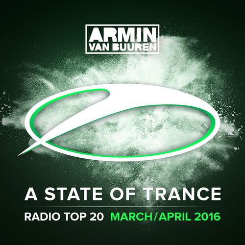 A State Of Trance Radio Top 20 - March / April 2016 (Including Classic Bonus Track) - Armin van Buuren