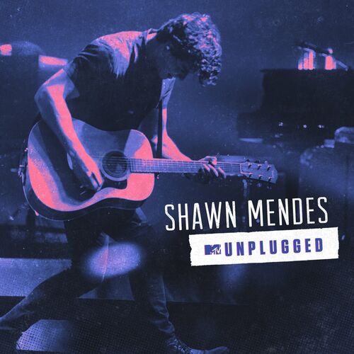 MTV Unplugged (MTV Unplugged) - Shawn Mendes