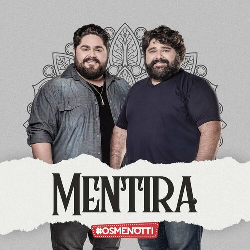 Mentira – César Menotti & Fabiano Mp3 download