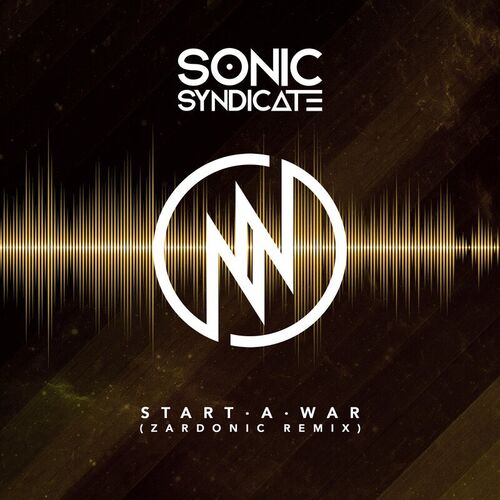 Download Sonic Syndicate - Start a War (Zardonic Remix) mp3