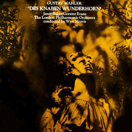 Janet Baker Des Knaben Wunderhorn Music Streaming Listen On Deezer