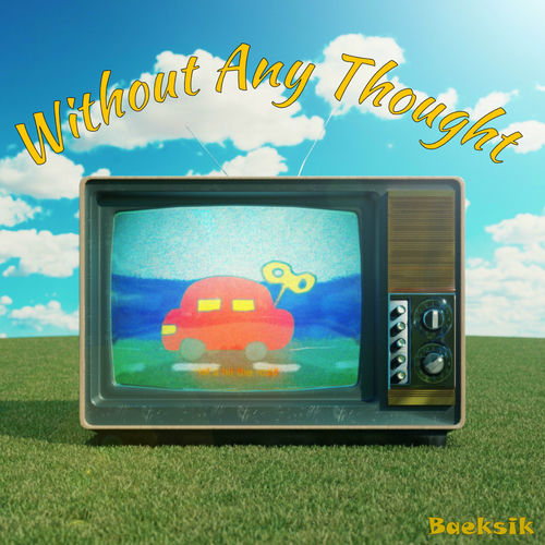 Baeksik – Without any thought – Single