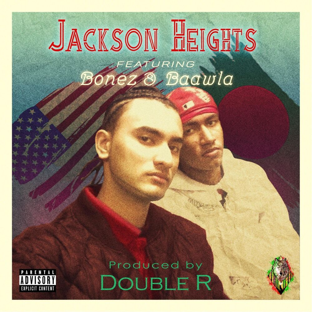 Jackson Heights (feat. Bonez & Baawla) cover