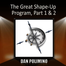 The Great Shape-Up Program, Part 1 & 2