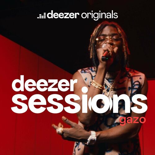 Deezer Sessions - Gazo