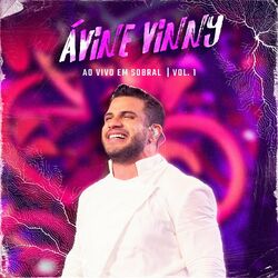Avine Vinny – Ao Vivo em Sobral, Vol. 1 2023 CD Completo