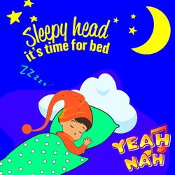 Sleepy Head (It’s Time For Bed) (Instrumental)
