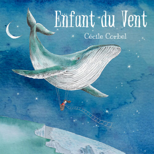 Enfant du vent by Cecile Corbel - Reviews & Ratings on Musicboard