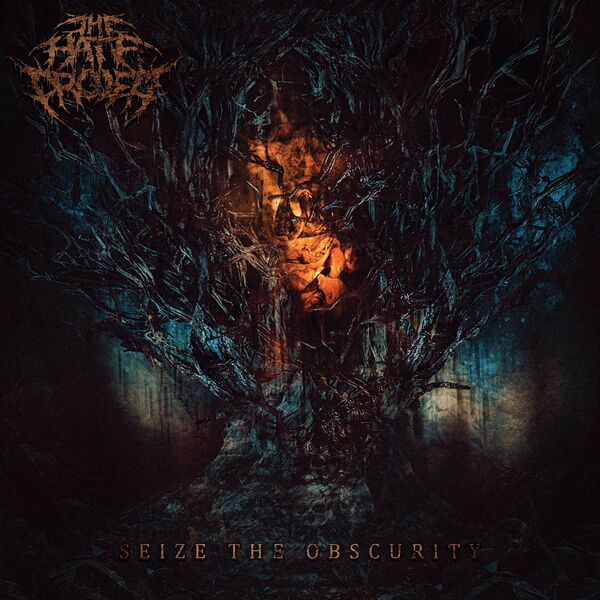 The Hate Project - Seize the Obscurity (2021)