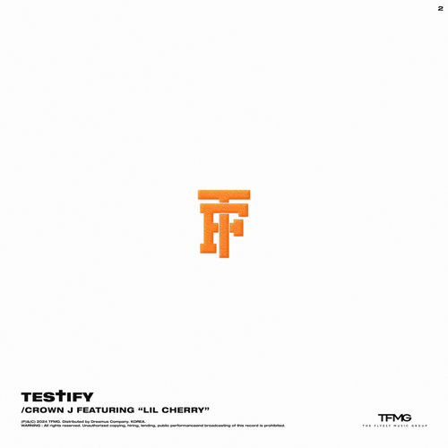Crown J – TESTIFY (Feat. Lil Cherry) – Single