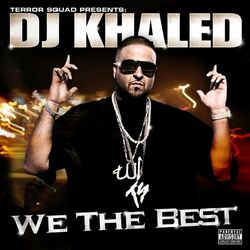 DJ Khaled – We The Best 2007 CD Completo