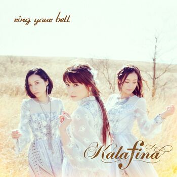 Kalafina Ring Your Bell Listen With Lyrics Deezer